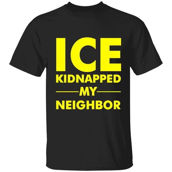 Ice Kidnapped My Neighbor Anti Shirt - Image 8