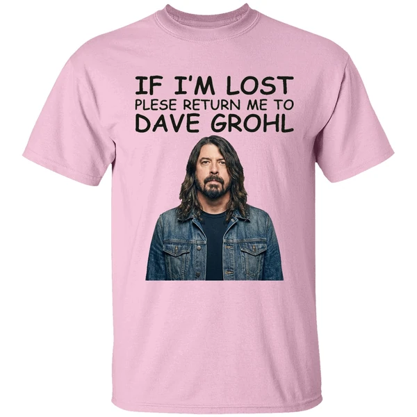 If Im Lost Please Return Me To Dave Grohl Shirt - Image 2