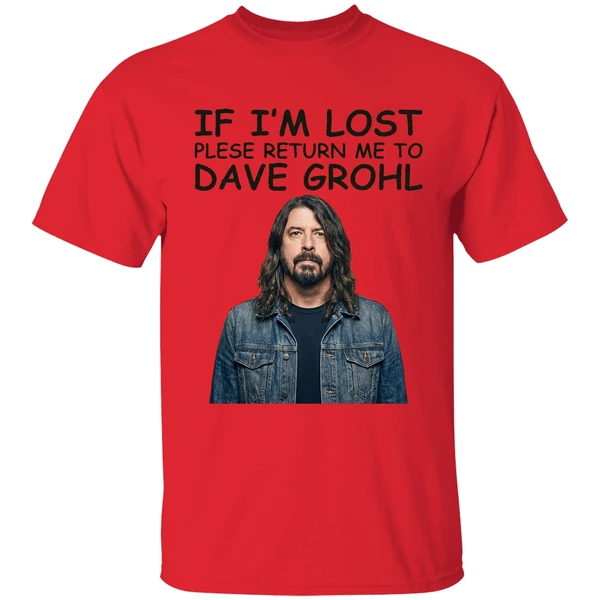If Im Lost Please Return Me To Dave Grohl Shirt - Image 4