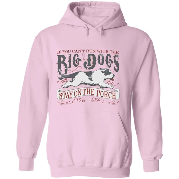 If You Cant Run With The Big Dogs Vintage Hoodie - Image 5