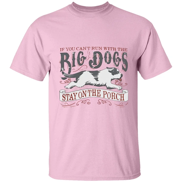 If You Cant Run With The Big Dogs Vintage Shirt - Image 2