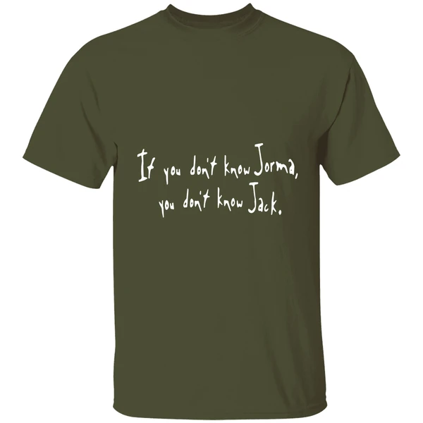 If You Dont Know Jorma You Dont Know Jack Shirt - Image 4