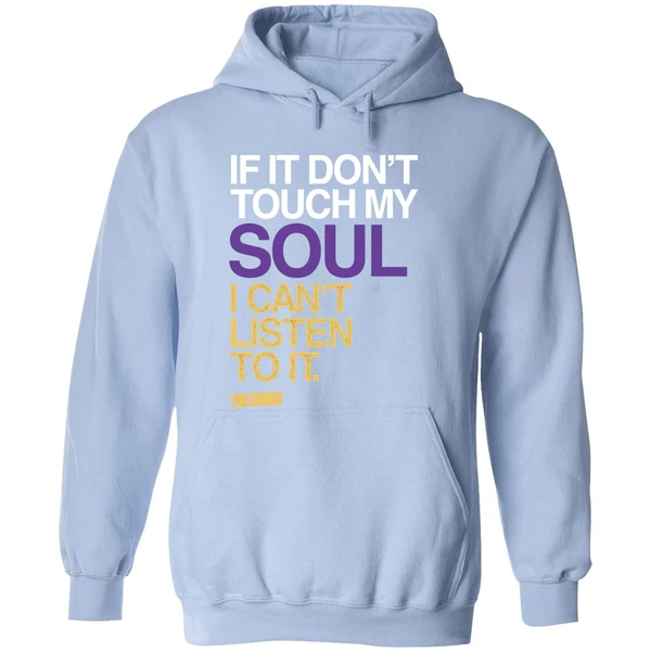 If You Dont Touch My Soul I Cant Listen To It Big Krit Hoodie - Image 4