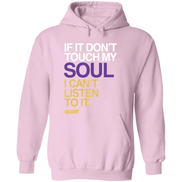 If You Dont Touch My Soul I Cant Listen To It Big Krit Hoodie - Image 5