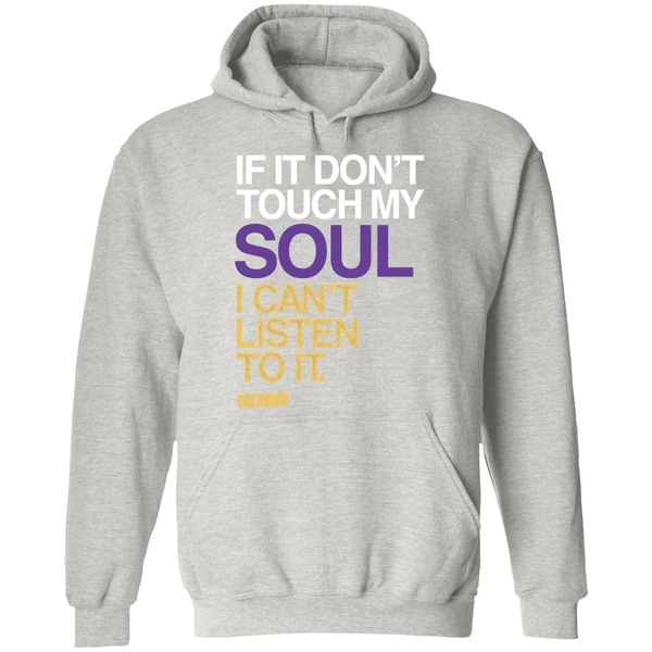 If You Dont Touch My Soul I Cant Listen To It Big Krit Hoodie - Image 9