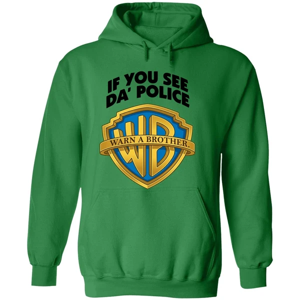 If You See Da Police Warn A Brother Hoodie - Image 2