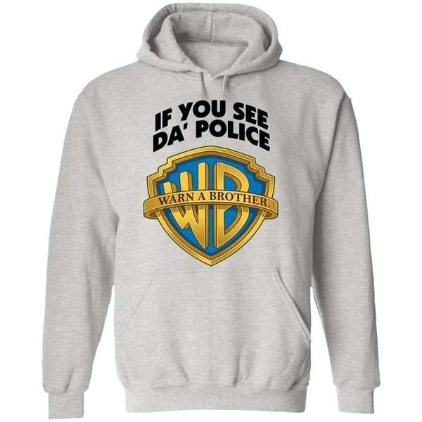 If You See Da Police Warn A Brother Hoodie - Image 9