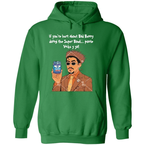 If Youre Hurt About Bad Bunny Doing The Super Bowl Ponte Vicks Y Ya Hoodie - Image 2