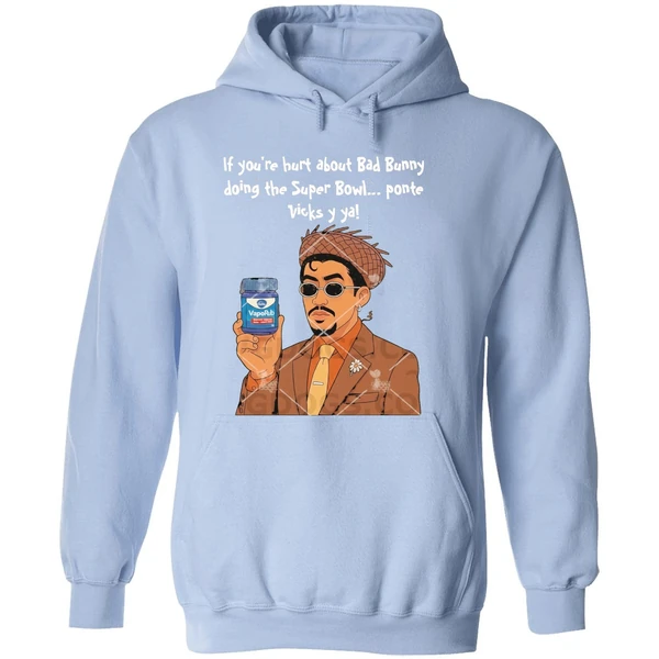 If Youre Hurt About Bad Bunny Doing The Super Bowl Ponte Vicks Y Ya Hoodie - Image 4