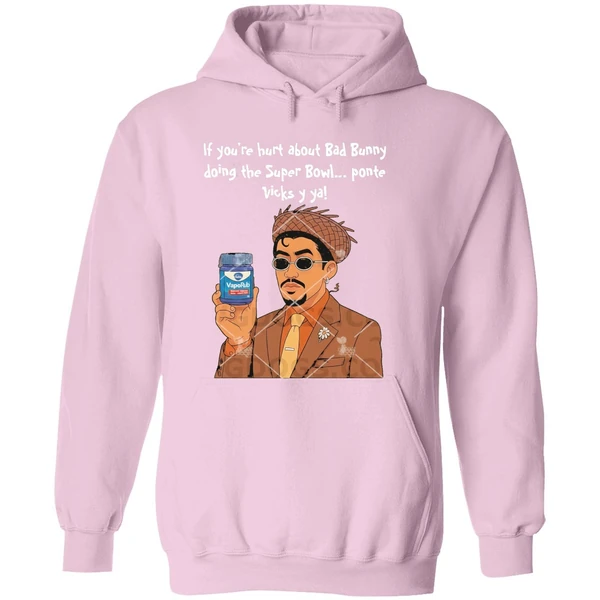 If Youre Hurt About Bad Bunny Doing The Super Bowl Ponte Vicks Y Ya Hoodie - Image 5