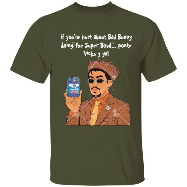 If Youre Hurt About Bad Bunny Doing The Super Bowl Ponte Vicks Y Ya Shirt - Image 4