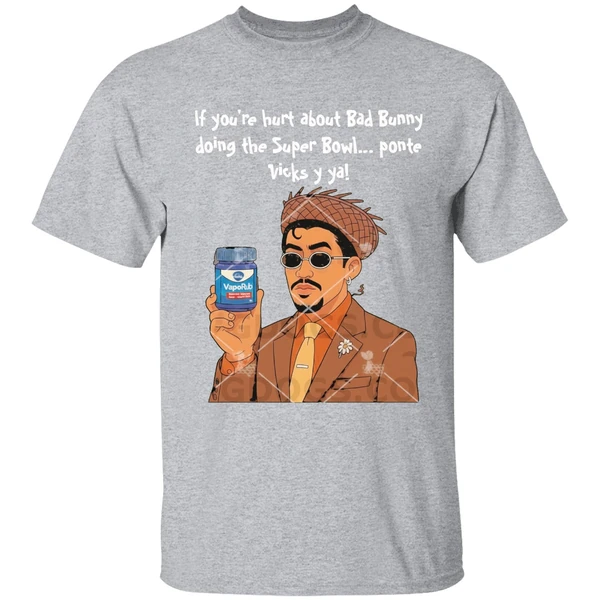If Youre Hurt About Bad Bunny Doing The Super Bowl Ponte Vicks Y Ya Shirt - Image 9