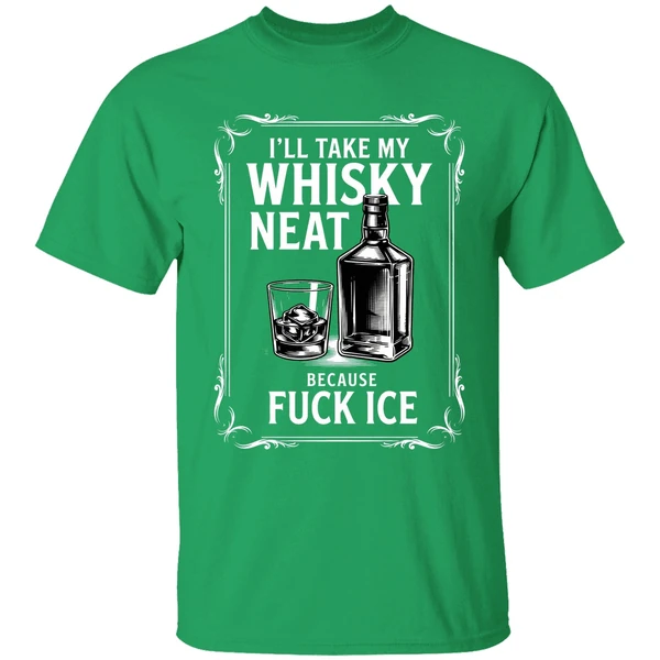 Ill Take My Whisky Neat Because Fuck Ice 2026 Shirt - Image 2