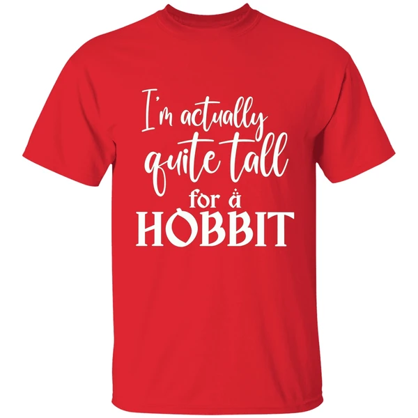 I'm Actually Quite Tall For A Hobbit Shirt - Image 6