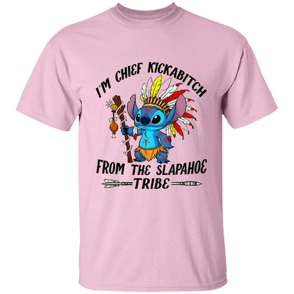Im Chief Kickabitch From The Slapahoe Tribe Stitch Native Funny Meme Shirt Im Chief Kickabitch From The Slapahoe Tribe Stitch Native Funny Meme Shirt
