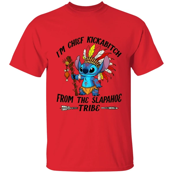 Im Chief Kickabitch From The Slapahoe Tribe Stitch Native Funny Meme Shirt - Image 6
