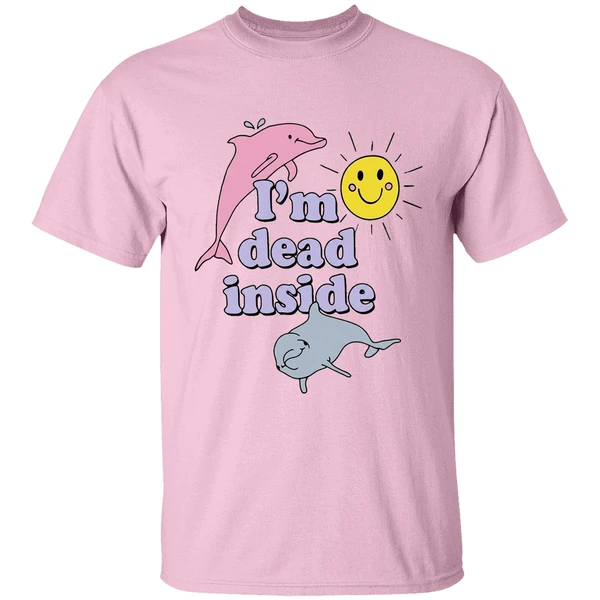im dead inside shirt lightpink