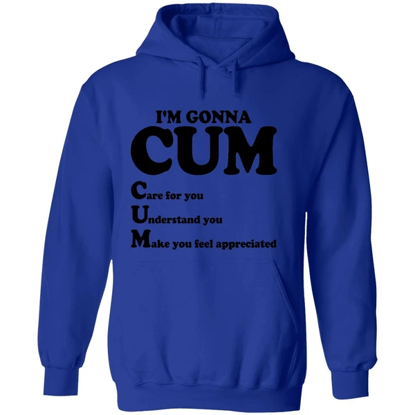 Im Gonna Cum Care For You Understand Hoodie - Image 7