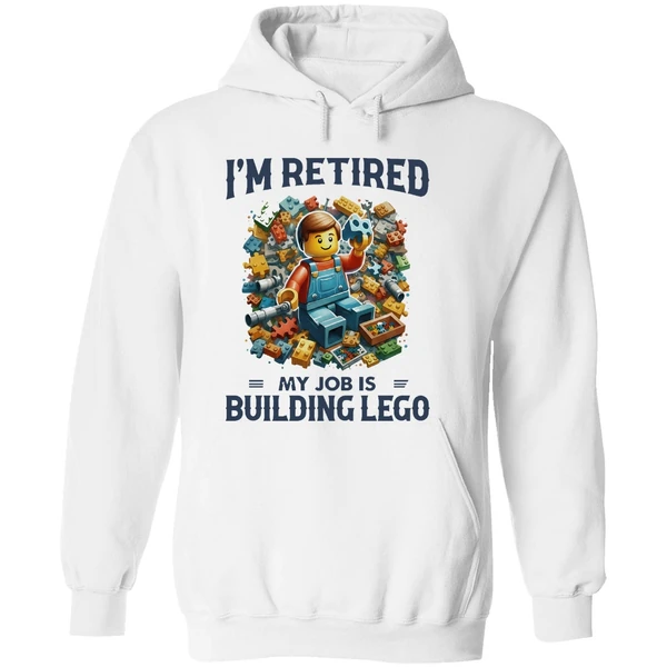 Im Retired My Job Is Building Lego Hoodie - Image 8