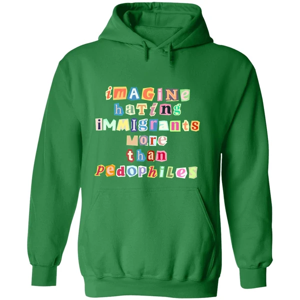 Imagine Hating Immigrants Hoodie - Image 2
