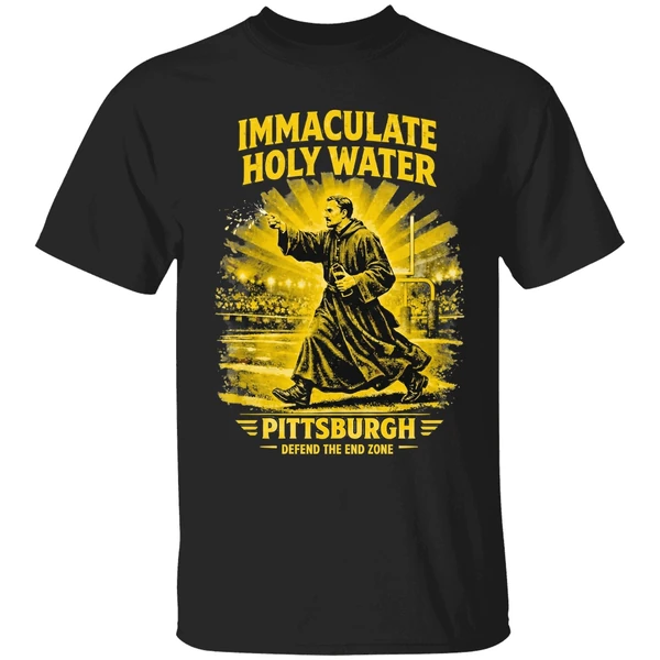 Immaculate Holy Water Pittsburgh Steelers Defend The End Zone Shirt
