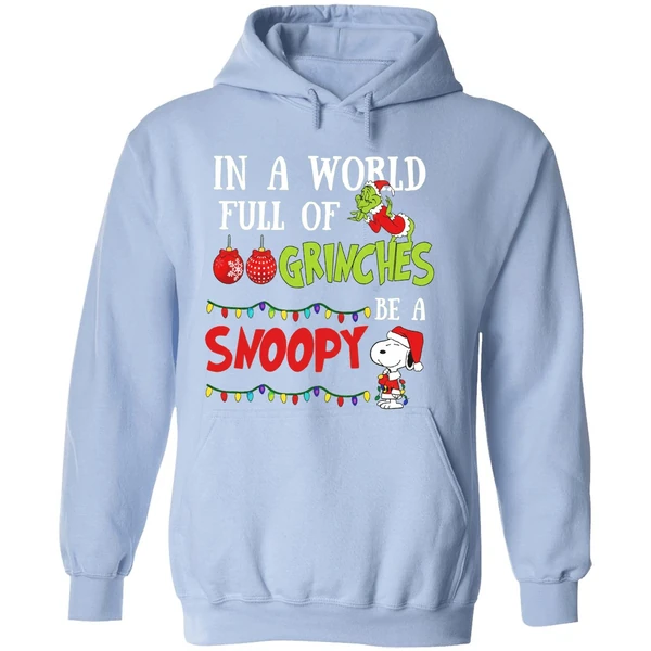 In A World Full Of Grinches Be A Snoopy Christmas Hoodie - Image 4