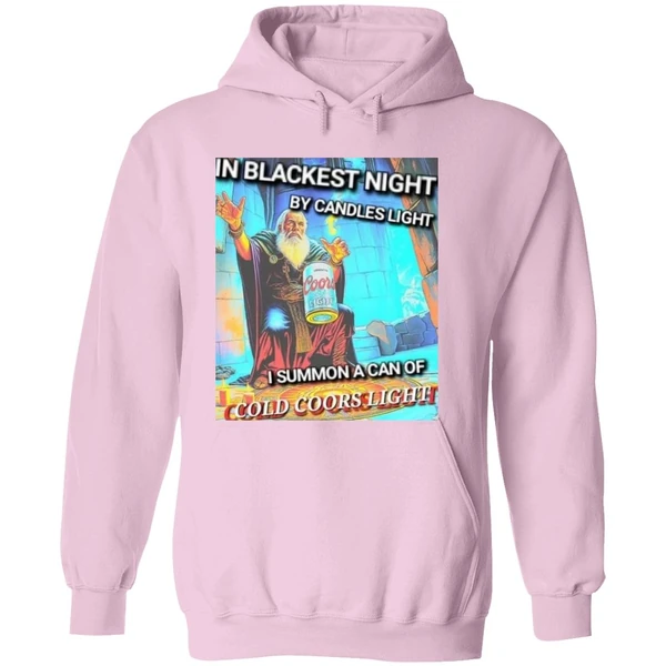 In Blackest Night By Candle Light I Summon A Can Of Cold Coors Light Hoodie - Image 5