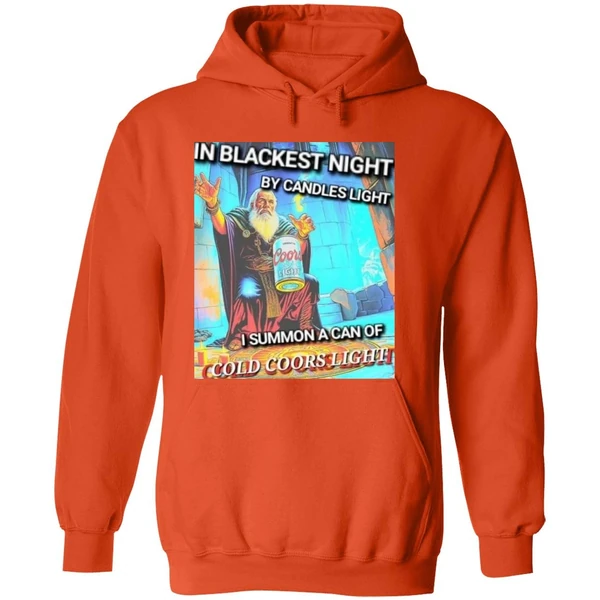 In Blackest Night By Candle Light I Summon A Can Of Cold Coors Light Hoodie - Image 6