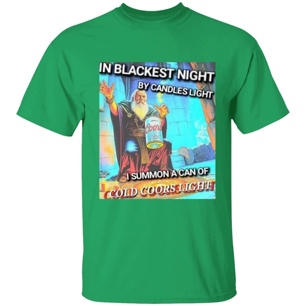 In Blackest Night By Candle Light I Summon A Can Of Cold Coors Light Shirt - Image 2