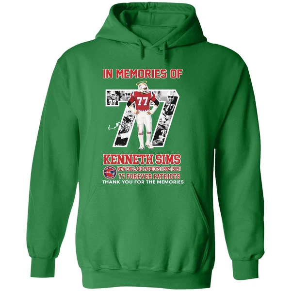 In Memories Of Kenneth Sims New England Patriots 1982 1989 77 Forever Patriots Hoodie - Image 2