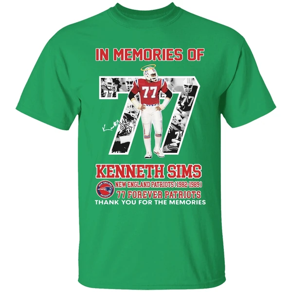 In Memories Of Kenneth Sims New England Patriots 1982 1989 77 Forever Patriots Shirt - Image 2