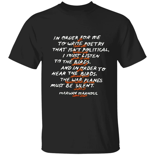 In Order For Me To Write Poetry That Isnt Political Shirt - Image 9