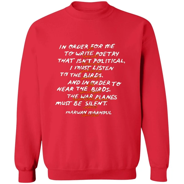 In Order For Me To Write Poetry That Isnt Political Sweatshirt - Image 4