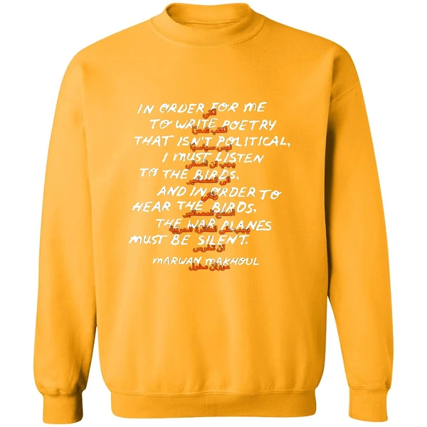 In Order For Me To Write Poetry That Isnt Political Sweatshirt - Image 2