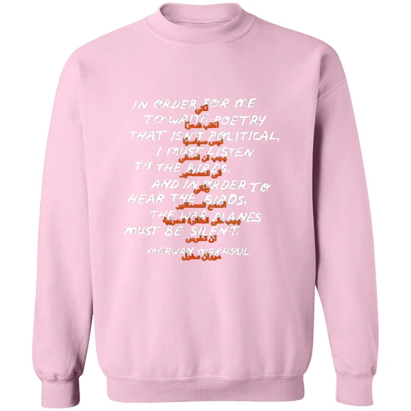 In Order For Me To Write Poetry That Isnt Political Sweatshirt - Image 5