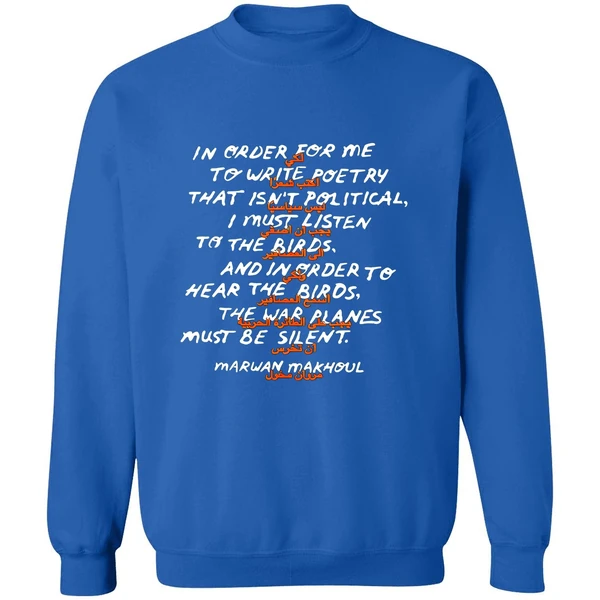 In Order For Me To Write Poetry That Isnt Political Sweatshirt - Image 8