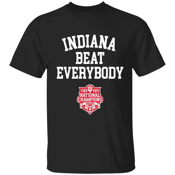 Indiana Beat Everybody 2025 Cfp National Champions Indiana Hoosiers Shirt