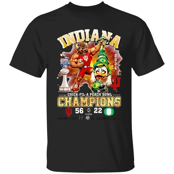 Indiana Hoosiers Beat Oregon Ducks 56 22 Chick Fil A Peach Bowl Champions 2026 Shirt