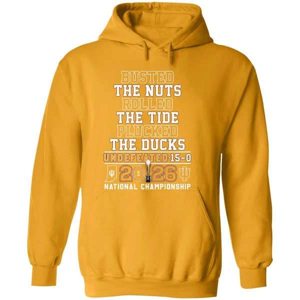 Indiana Hoosiers Busted The Nuts Rolled The Tide Plucked The Ducks Undefeated Hoodie