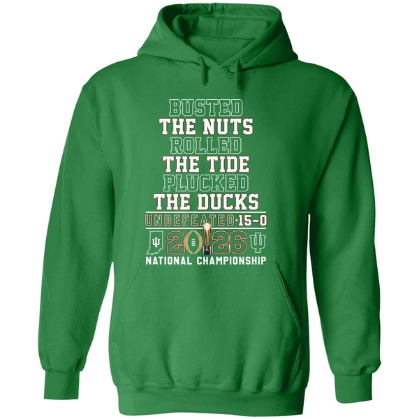 Indiana Hoosiers Busted The Nuts Rolled The Tide Plucked The Ducks Undefeated Hoodie - Image 2