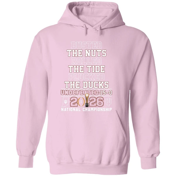 Indiana Hoosiers Busted The Nuts Rolled The Tide Plucked The Ducks Undefeated Hoodie - Image 5