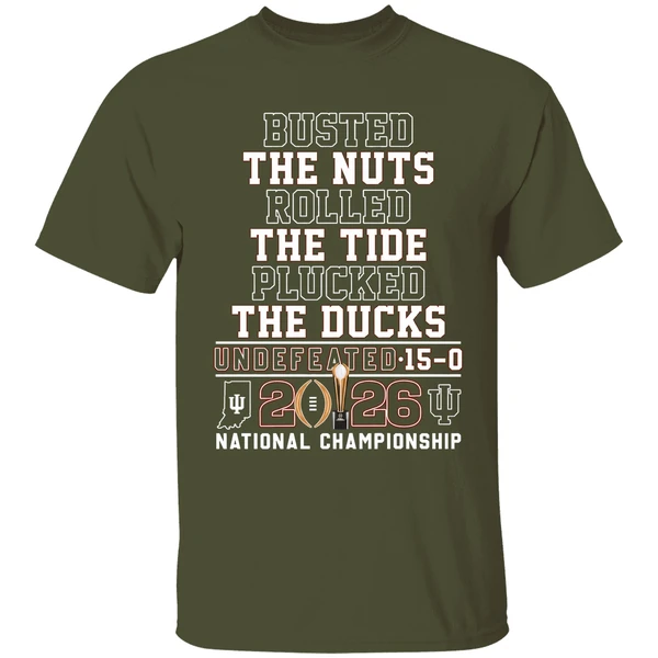 indiana hoosiers busted the nuts rolled the tide plucked the ducks undefeated shirt militarygreen