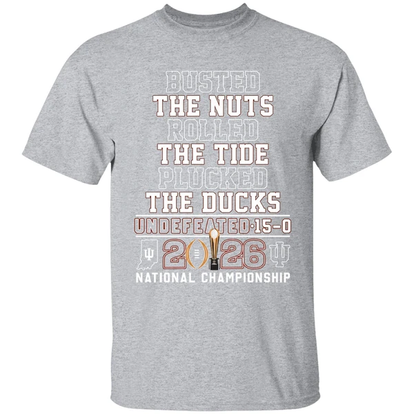 Indiana Hoosiers Busted The Nuts Rolled The Tide Plucked The Ducks Undefeated Shirt - Image 9