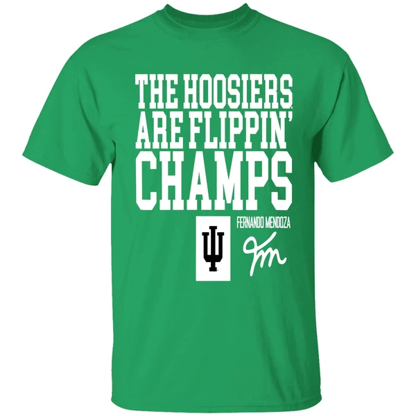 Indiana Hoosiers Fernando Mendoza The Hoosiers Are Flippin Shirt - Image 2