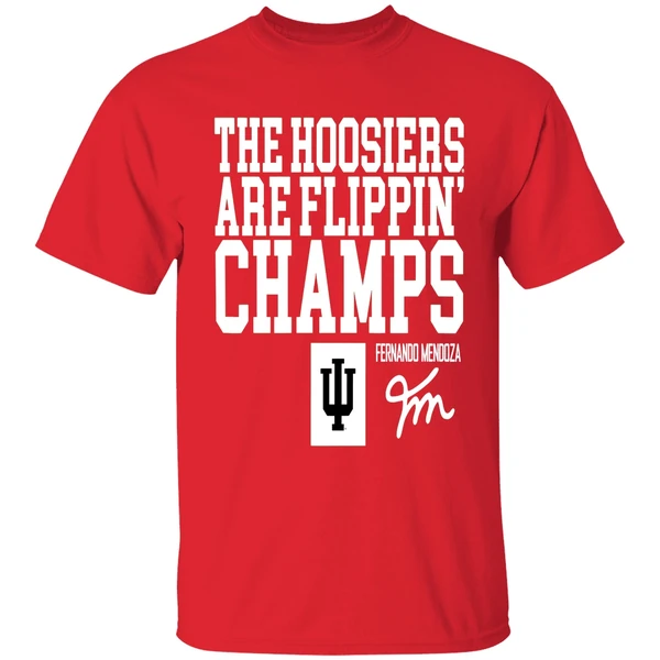 Indiana Hoosiers Fernando Mendoza The Hoosiers Are Flippin Shirt - Image 7