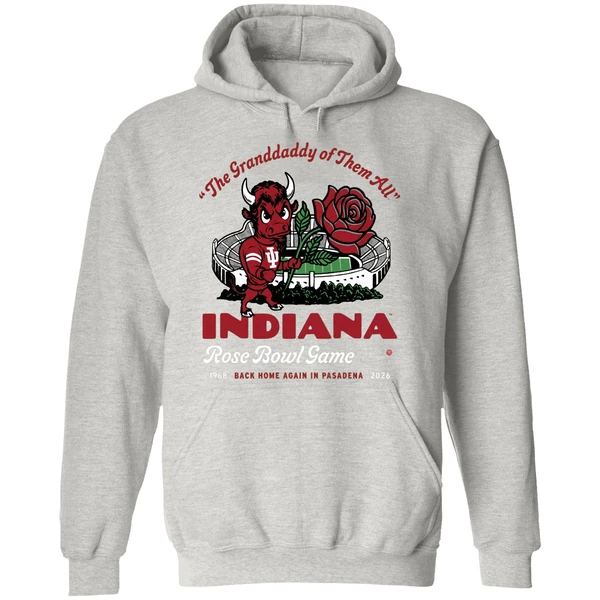 Indiana Hoosiers The Grandaddy Of Them All 2026 Rose Bowl Hoodie - Image 9