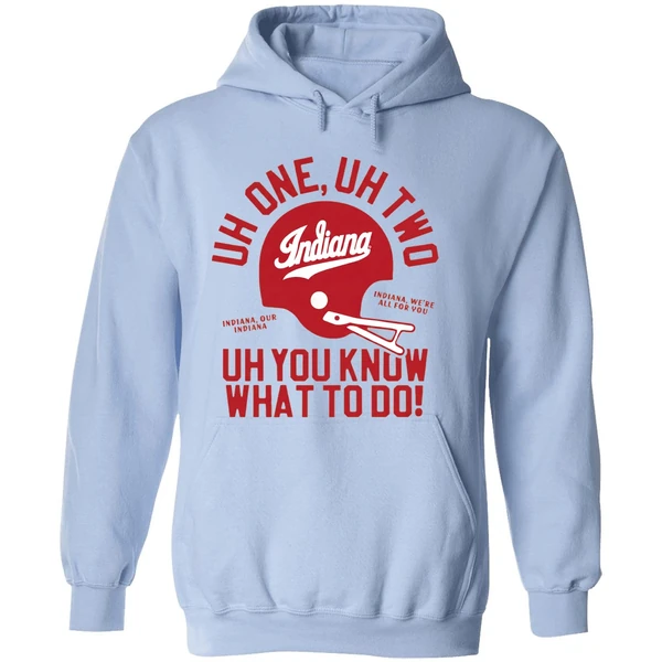 Indiana Hoosiers Uh One Uh Two Uh You Know What To Do Helmet Hoodie - Image 4