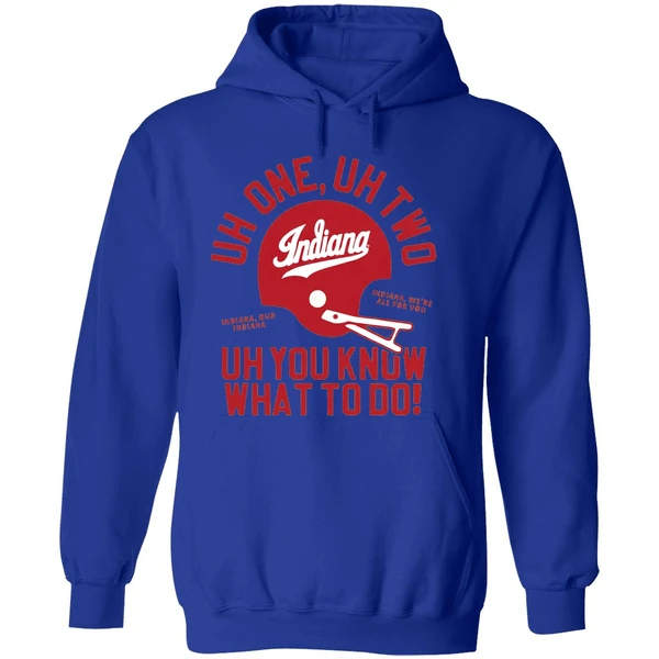 Indiana Hoosiers Uh One Uh Two Uh You Know What To Do Helmet Hoodie - Image 7
