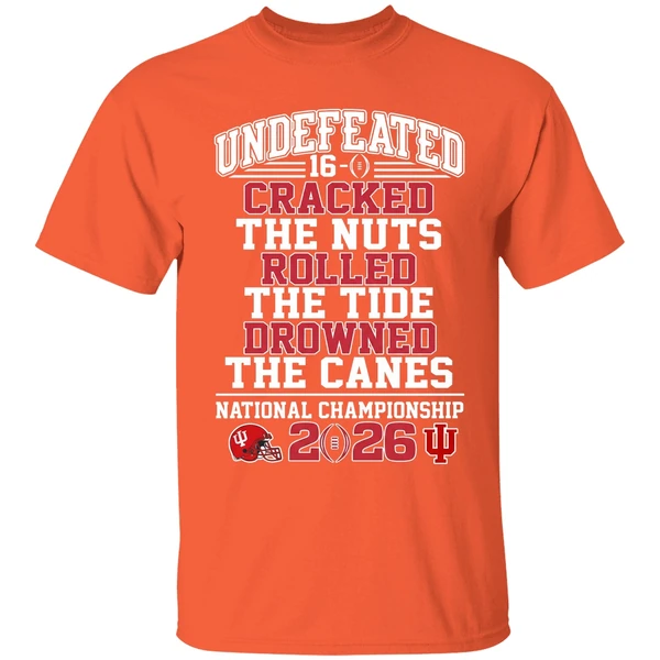 indiana hoosiers undefeated 16 0 cracked the nuts rolled shirt orange
