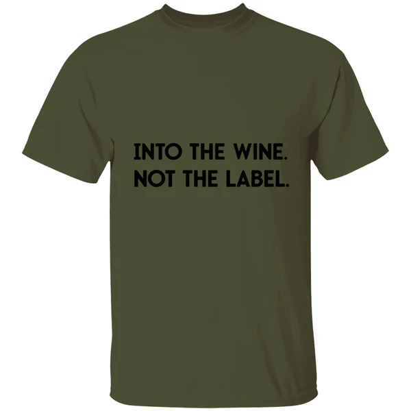 Into The Wine Not The Label Shirt - Image 3